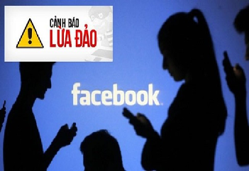 Cảnh báo "Thủ thuật" của các đối tượng dùng để lừa đảo tiền của người sử dụng Facebook