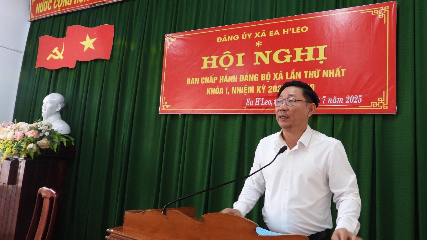 Ban chấp hành Đảng bộ xã Ea H'Leo triển khai Hội nghị lần thứ nhất, nhiệm kỳ 2025-2030